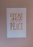 Let Me Age in Peace Poster